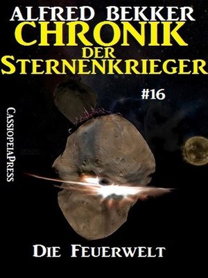cover image of Die Feuerwelt--Chronik der Sternenkrieger #16